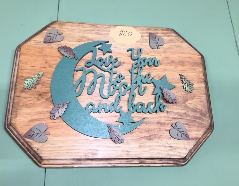 Handmade "Love You to the Moon and Back" Plaque